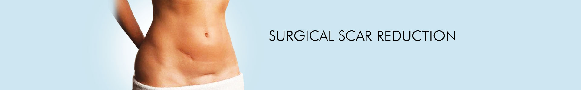Surgical Scar Reduction